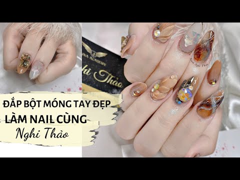 Đắp bột móng tay đẹp - Làm nail cùng Nghi Thảo