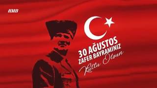 30 Ağustos Zafer Bayramı - ( 10. yıl marşı )