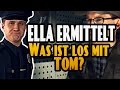 WAS IST LOS MIT TOM? - Ella ermittelt - 5 WAS IST LOS MIT TOM? - Ella ermittelt - 5