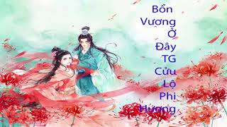 Bổn Vương Ở Đây- Tập 3-Cửu Lộ Phi Hương- Ngôn Tình