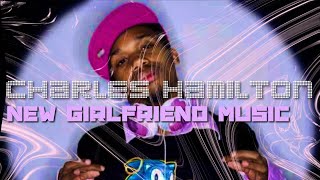 Watch Charles Hamilton New Girlfriend Music video