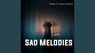 Sad Melodies