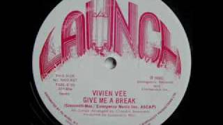 Vee Vivien - Give Me A Break 1979