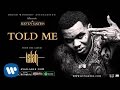 Kevin Gates - Told Me (Official Audio)