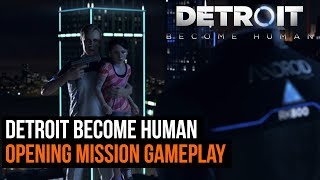Detroit Become Human - Opening Mission Gameplay
