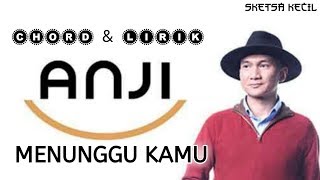 ANJI - MENUNGGU KAMU - Cover By Tereza Fahlevi CHORD & LIRIK