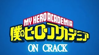 Boku No Hero Academia Crack #1