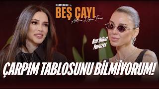 Nur Bilen Yavuzer Benim, Ben Olmakla Ilgili Bir Derdim Var. Karaca Ile Beş Çayı