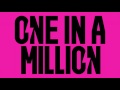 One In A Million Video preview