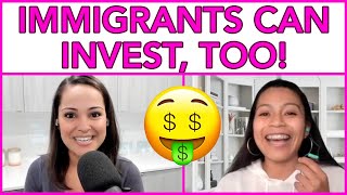 Immigrants CAN Invest in the Stock Market!!!