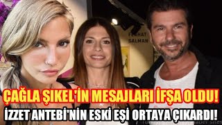 Çağla Şi̇keli̇n Mesajlari İfşa Oldu İzzet Antebi̇ni̇n Eski̇ Eşi̇ Di̇dem Sari Ortaya Çikardi