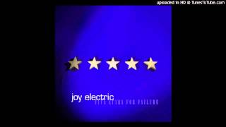 Watch Joy Electric Five Stars For Failure video