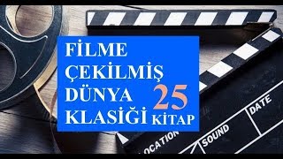 Filme Çekilmiş 25 Dünya Klasiği