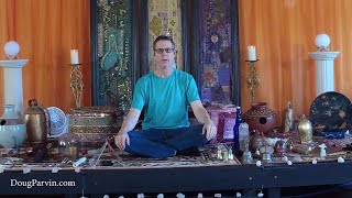 Sound Healing Morning Medtitation with Doug Parvin
