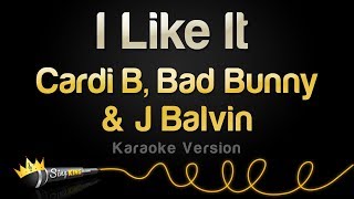 Cardi B, Bad Bunny & J Balvin - I Like It (Karaoke Version)