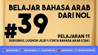 Pelajaran 11 Durushul Lughoh Jilid 1 Cinta Bahasa Arab Cba