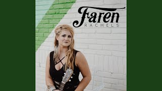 Faren Rachels If It Ain't Fixed