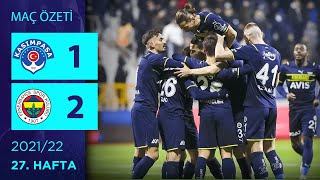 ÖZET: Kasımpaşa 1-2 Fenerbahçe | 27. Hafta - 2021/22