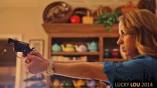 Lucky Lou Official Trailer