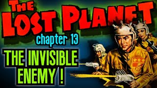 Затерянная Планета: Покоритель Космоса! (1953) 13 Серия: Невидимый Враг!