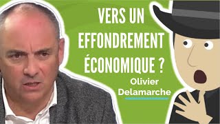 Play this video Olivier Delamarche  Vers Un Effondrement yconomique ?