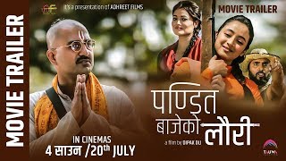 New Nepali Movie -"Pandit Bajeko Lauri" Official Trailer || Prabin, Sandhya, Mariska, Bijay