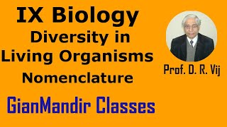 IX Biology - Diversity in Living Organisms - Nomenclature by Pankaj Ma'am