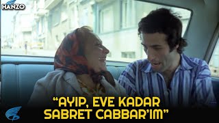 Hanzo Türk Filmi | Ayıp Oluyor! Eve Kadar Sabret Cabbar'ım!