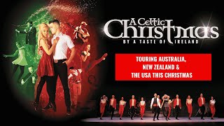 A Celtic Christmas By A Taste Of Ireland Returns In 2025.