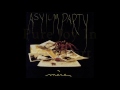 Asylum Party - Pure Joy In My Heart (with lyrics)