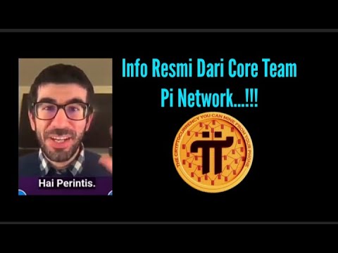 Official Info From Core Team Pi Network…? Official Info From Core Team Pi Network…?