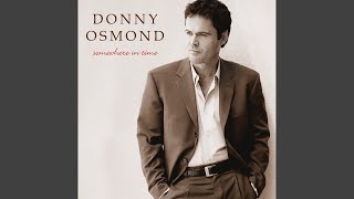 Watch Donny Osmond Dont Dream Its Over video