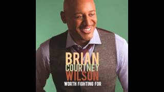 Watch Brian Courtney Wilson Worth Fighting For video