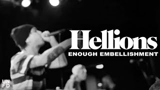 Hellions - Enough Embellishment