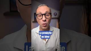Lhiver Vient, La Presbytie Aussi