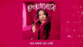 Dhurata Dora - Ma Mire Se Une (Official Audio)