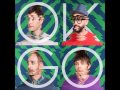 OK Go - Upside Down & Inside Out
