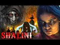 Shalini || Full Movie In HD || Hindi Dubbed Full Horror Movie || Arvind, Kavya Gowda, Preethi