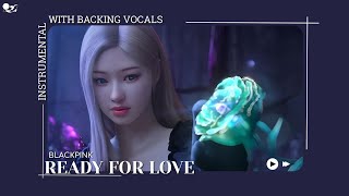 Blackpink X Pubg Mobile - Ready For Love (Official Instrumental With Backing Vocals) |Lyrics|