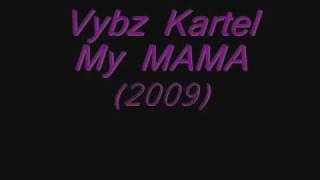 Watch Vybz Kartel My Mama video