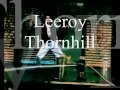 Leeroy Thornhill 10p