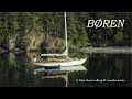 BOREN - A film about sailing & wooden boats.