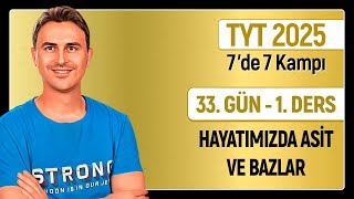Hayatimizda Asi̇t Ve Bazlar 33. Gün 1. Ders 10. Sinif I 34 Günde Tyt Kimya Kampı 2025