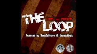 Watch Lorel The Loop Ft Problem video