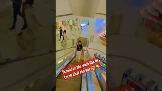 Escalator Ka Halat