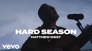 Matthew West - Hard Season