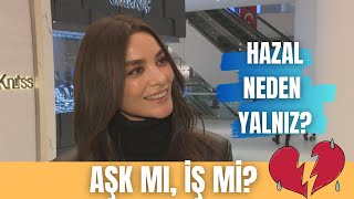 Hazal Filiz Küçükköse tercihini yaptı! | Aşk mı, iş mi?