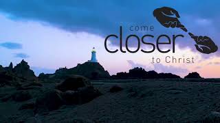 Come closer to Christ - copy his example