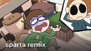 Edd - I Dont Know Sparta Remix