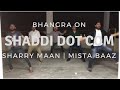 BHANGRA on Shaadi Dot Com ( Munda Bhal Di )| Sharry Mann | Love from Bengaluru